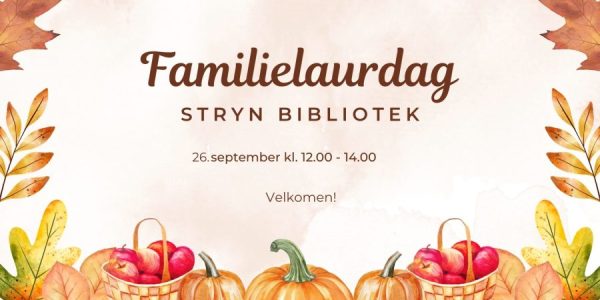 Haustbilde med tekst om familielaurdag