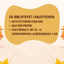 Haustmotiv med tekst om kva som skjer på biblioteket i haustferien